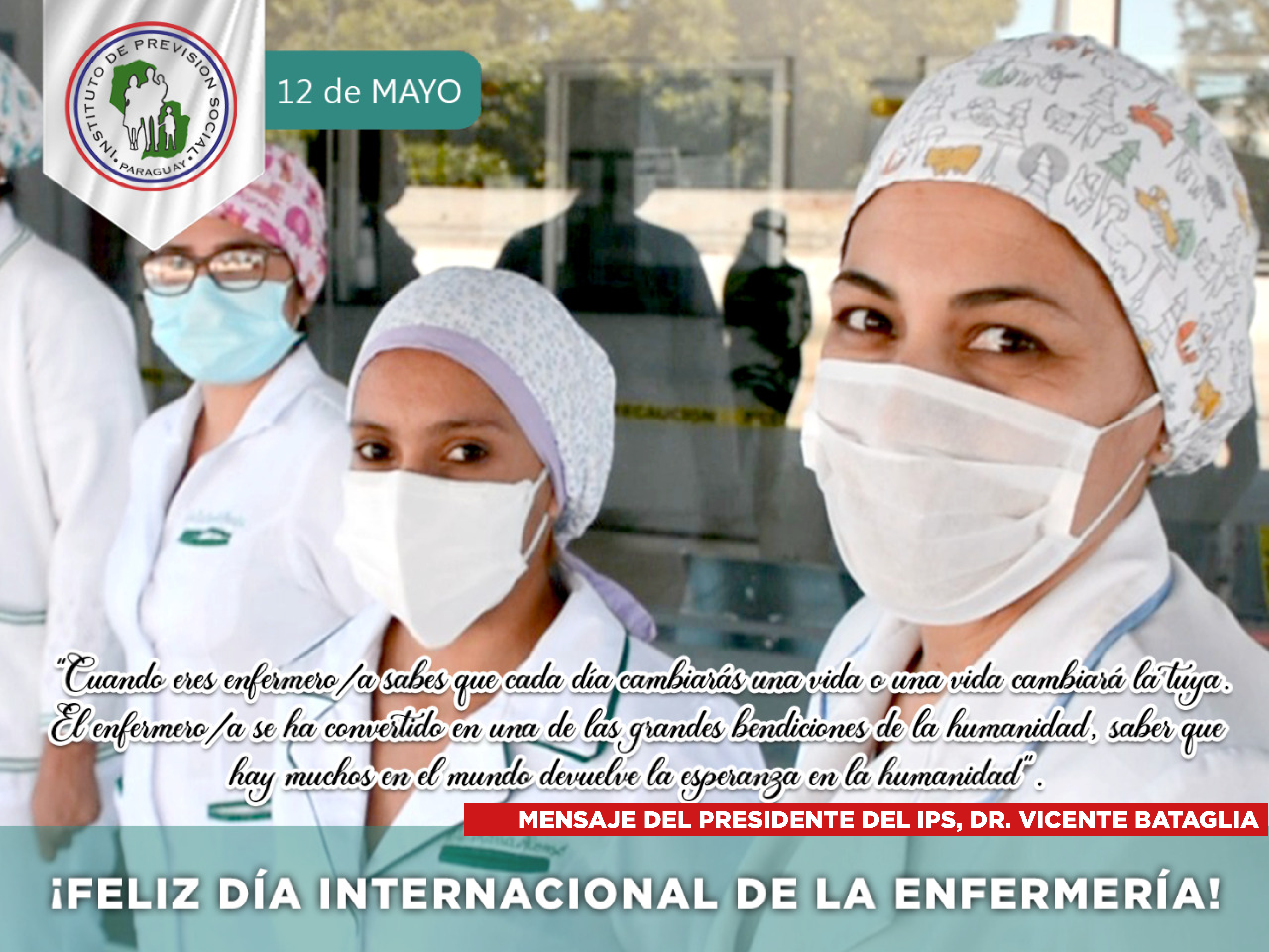 “Día Internacional de la Enfermería” homenaje a los valientes enfermeros/as del IPS en Pandemia