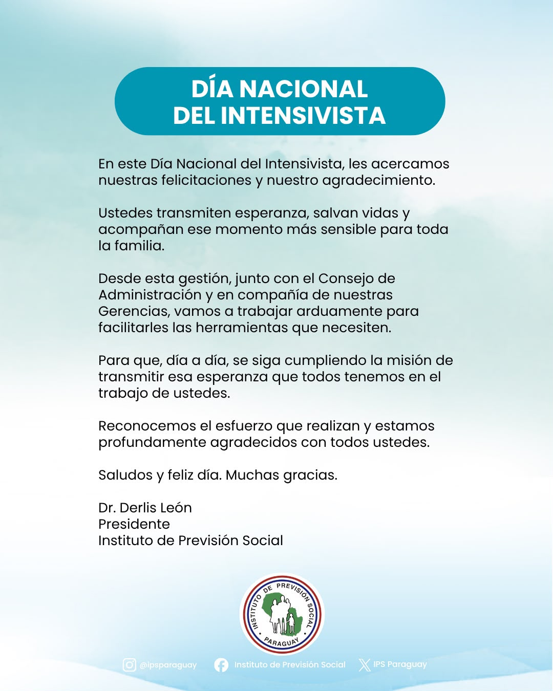 ¡Feliz día a todos los intensivistas del IPS! 